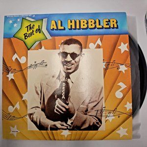 Al Hibbler ‎– The Best Of Al Hibbler (2 × Vinyl, LP, Compilation).